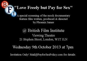 Love Freely but Pay for Sex - A Phoenix James Film - BFI Screening Flyer - Oct 2013