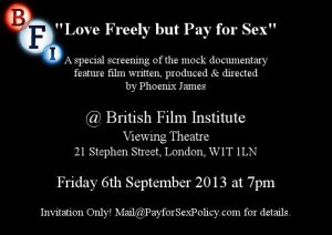 Love Freely but Pay for Sex - A Phoenix James Film - BFI Screening Flyer - Sep 2013
