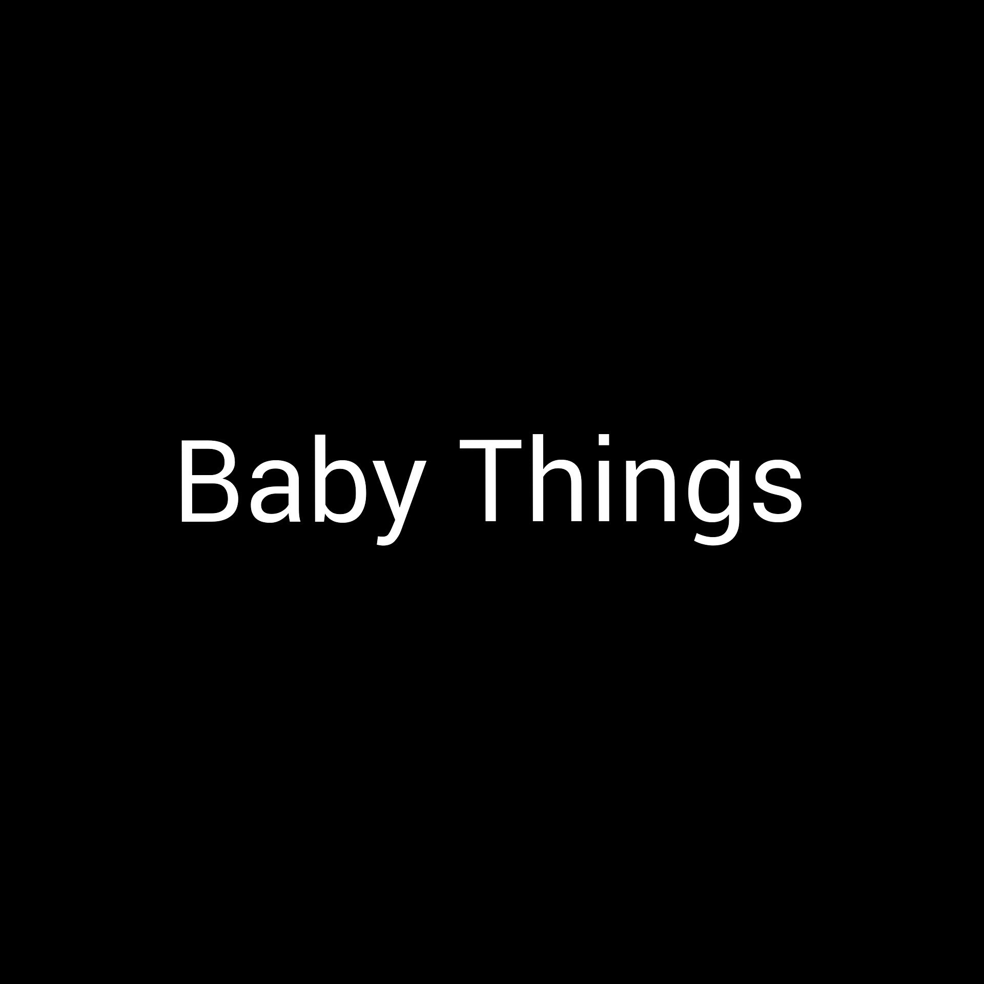 Baby Things - A Phoenix James Film