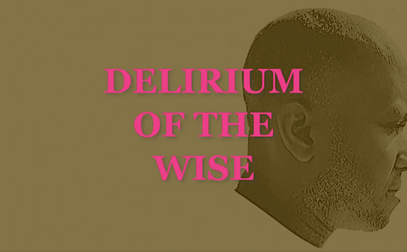 DELIRIUM OF THE WISE – BOOK TRAILER
