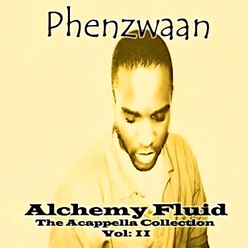 THE POET PHOENIX JAMES - ALCHEMY FLUID VOLUME 2 - Spoken Word Poetry CD Album by PHOENIX JAMES