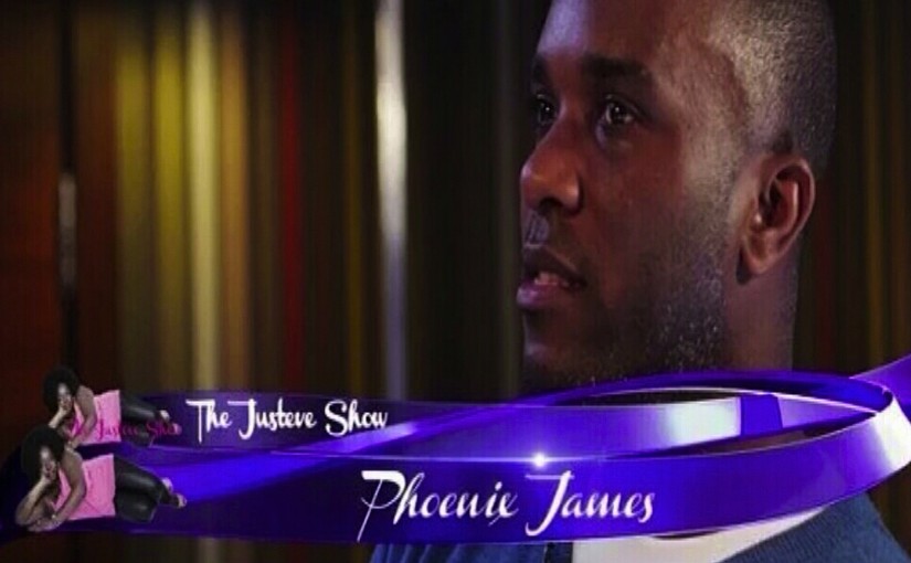 Watch Phoenix James on The Justeve Show on ABN TV Houston Texas