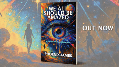WE ALL SHOULD BE AMAZED - PHOENIX JAMES BOOK